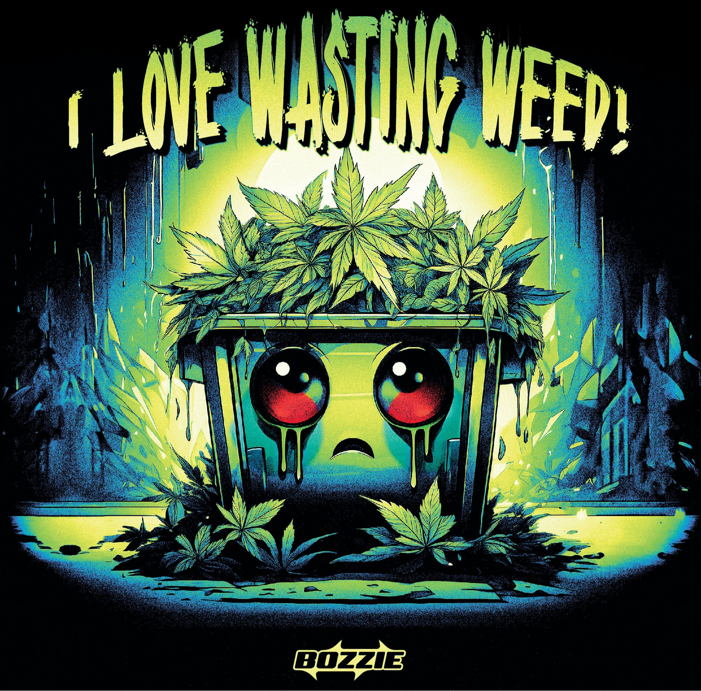 I LOVE WASTING WEED! T-SHIRT